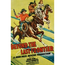BEYOND THE LAST FRONTIER 1943